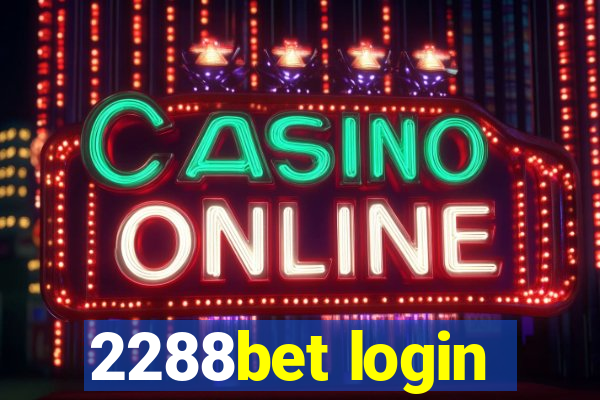 2288bet login